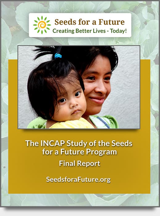 A photo of the report cover for the INCAP study of the Seeds for the Future program chronicling the program's success with mothers and infants.